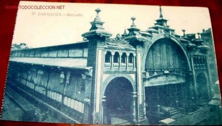 Postales: ANTIGUA POSTAL DE ZARAGOZA -  MERCADO - Foto 1