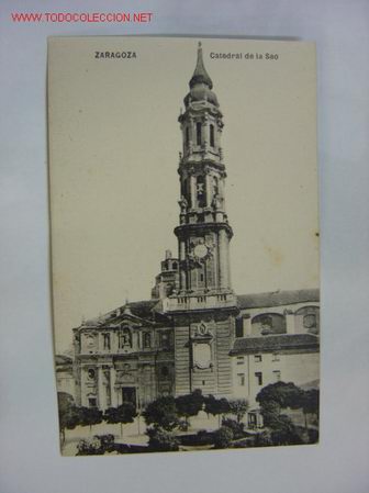 Postales: ZARAGOZA CATEDRAL DE LA SEO - Foto 1