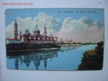 Postales: ZARAGOZA EL PILAR Y EL RIO EBRO - Foto 1
