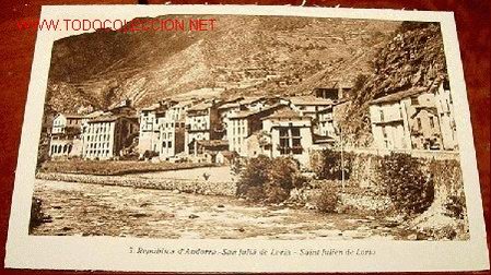 Postales: ANTIGUA POSTAL ORIGINAL DE LA REPUBLICA DE ANDORRA - SAN JULIA DE LORIA