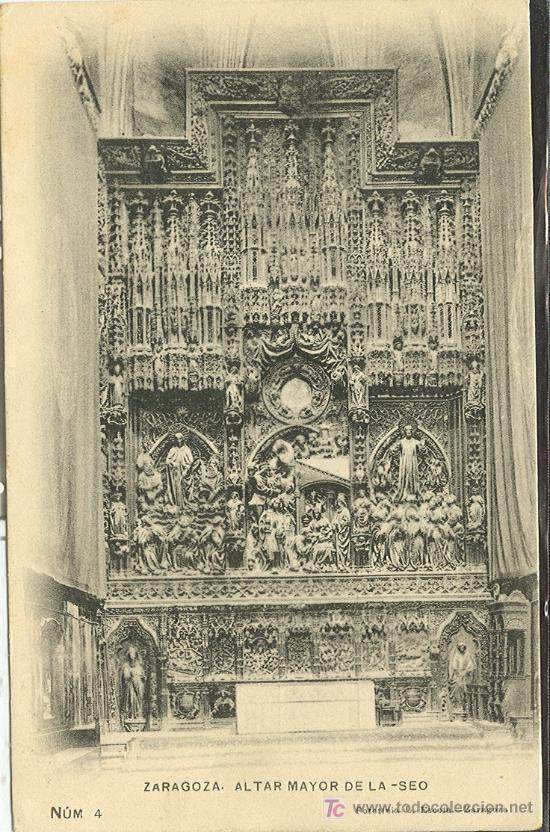 Postales: ZARAGOZA. ALTAR MAYOR DE LA SEO. - Foto 1