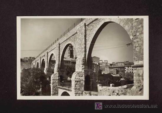 Postales: Postal de TERUEL: Los Arcos, aqueducto  (Ed.Garcia Garrabella num.30) - Foto 1