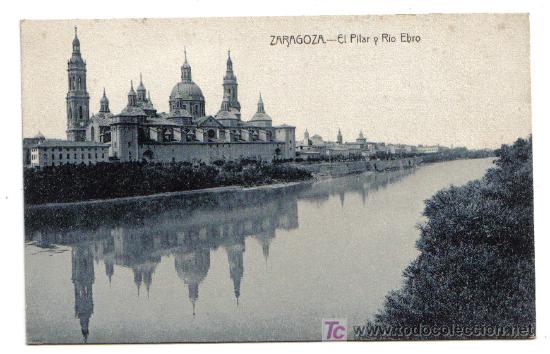 Postais: Zaragoza - El Pilar y Rio Ebro