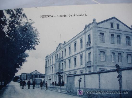 Postales: HUESCA,CUARTEL DE ALFONSO I - Foto 1