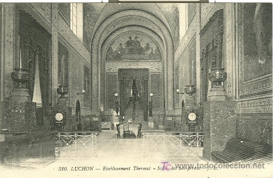 Postales: BENASQUE-LUCHON. INTERIOR DE LOS BA&Ntilde;OS DE LUCHON.