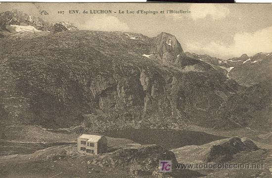 Postales: BENASQUE-LUCHON. EL LAGO DE ESPINGO.
