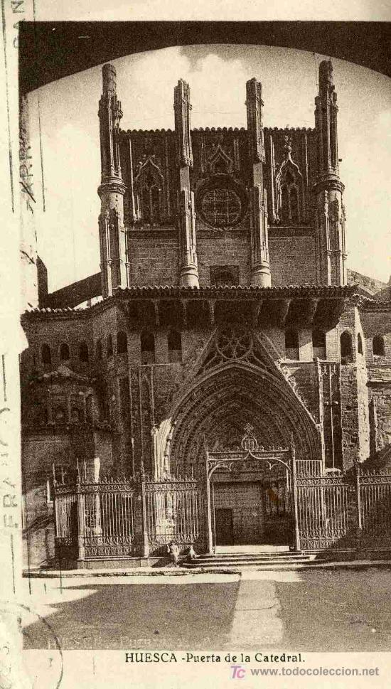 Postales: POSTAL DE HUESCA, PUERTA DE LA CATEDRAL,        CIRCULADA - Foto 1