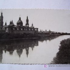 Postales: BONITA POSTAL DE ZARAGOZA, EL PILAR Y RIO EBRO