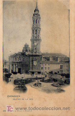 Postales: ZARAGOZA. IGLESIA DE LA SEO. HAUSER Y MENET 232. - Foto 1