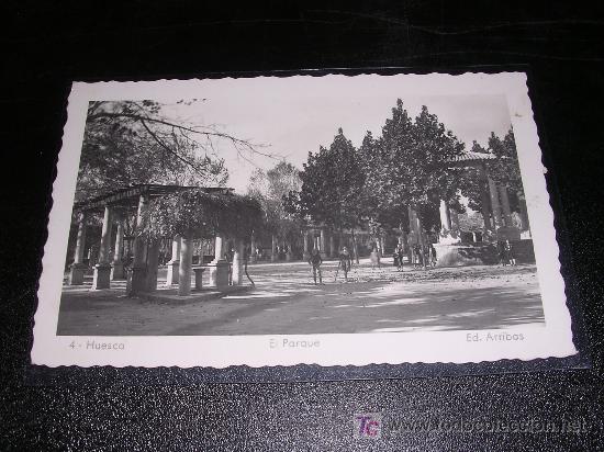 Postales: 4 HUESCA EL PARQUE, ED, ARRIBAS - Foto 1