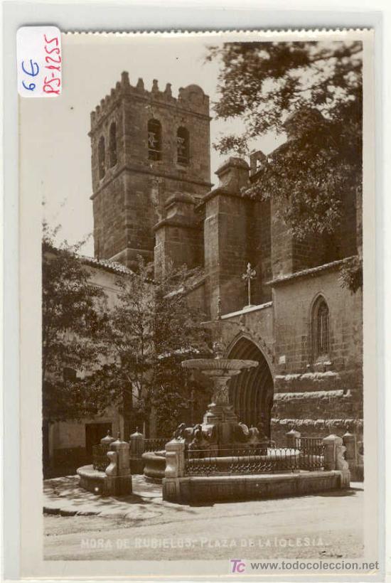 Postales: (PS-1255)POSTAL DE MORA DE RUBIELOS-PLAZA DE LA IGLESIA