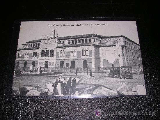 Postales: EXPOSICION DE ZARAGOZA,  EDIFICIO DE ARTES E INDUSTRIAS - Foto 1
