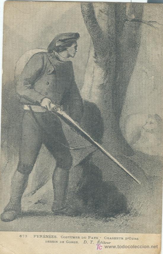 Postales: BENASQUE-LUCHON. CAZADOR DE OSOS. DIBUJO DE GORSE.