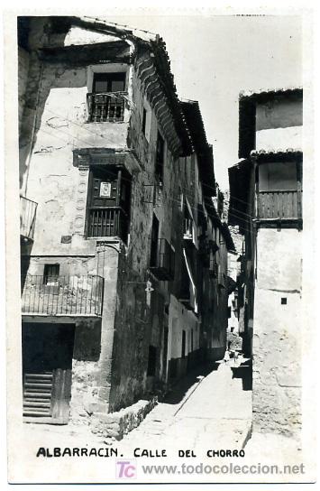 Postales: ALBARRACIN, TERUEL, CALLE DEL CHORRO,           P19829 - Foto 1