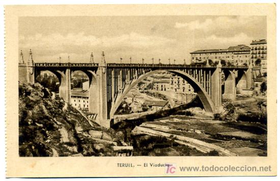 Postales: TERUEL, EL VIADUCTO,            P19860 - Foto 1