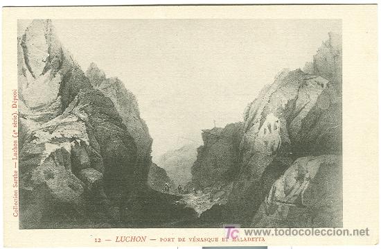 Postales: BENASQUE-LUCHON. PUERTO DE BENASQUE Y MALADETTA.