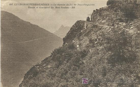 Postales: BENASQUE-LUCHON. EL FERROCARRIL DE SUPERBAGN&Egrave;RES. - Foto 1