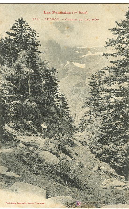 Postales: BENASQUE-LUCHON. CAMINO DEL LAGO DE OO.