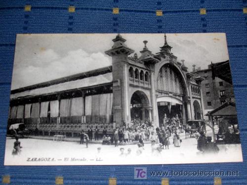 Postales: TARJETA POSTAL DE ZARAGOZA - EL MERCADO LL - Foto 1