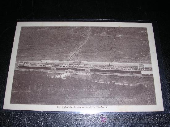 Postales: LA ESTACION INTERNACIONAL DE CANFRANC - Foto 1