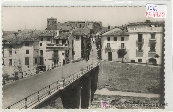 Postales: (PS-4710)POSTAL DE MORA DE RUBIELOS(TERUEL)-PUENTE NUEVO Y CALLE HISPANO AMERICANA