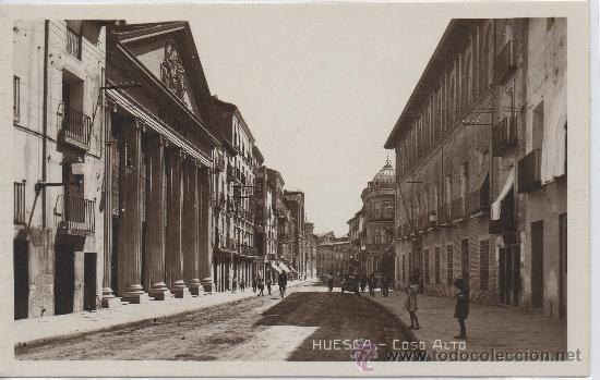 Postales: POSTAL DE HUESCA COSO ALTO - Foto 1