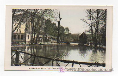 Postkarten: ALHAMA DE ARAGON. TERMAS PALLAR&Eacute;S, LAGO Y CASITA DE CORCHO.