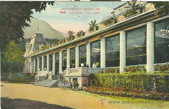 Postales: BENASQUE-LUCHON. EL CASINO.