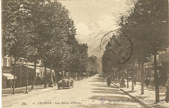Postales: BENASQUE-LUCHON. LES ALL&Eacute;ES D'ETIGNY.