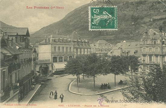 Postales: BENASQUE-LUCHON. LA PLAZA DE LA IGLESIA.