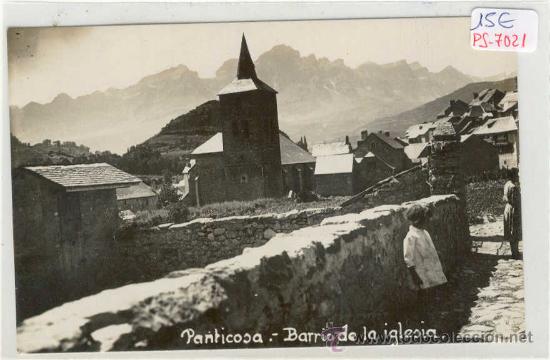 Postales: (PS-7021)POSTAL FOTOGRAFICA DE PANTICOSA-BARRIO DE LA IGLESIA