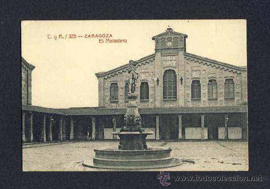 Postales: Postal de ZARAGOZA: El Matadero (C. y A. num.325) - Foto 1