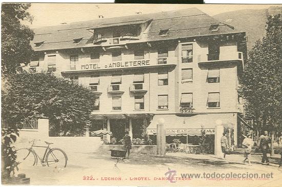 Postales: BENASQUE-LUCHON. HOTEL DE INGLATERRA.