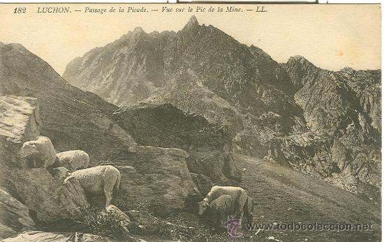 Postales: BENASQUE-LUCHON. PASO DEL PUERTO DE LA PICADA Y PICO DE LA MINA.