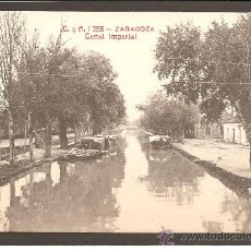 Postales: ZARAGOZA. CANAL IMPERIAL. C. Y A. 358. Lote 27493062