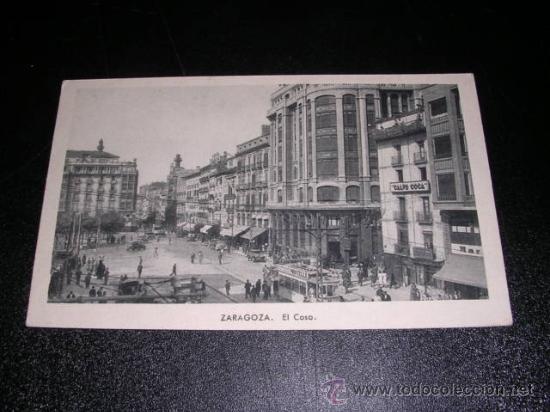 Postales: ZARAGOZA - EL COSO - Foto 1