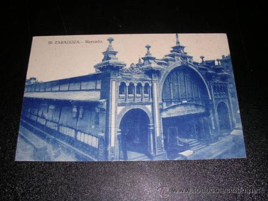 Postales: 59 ZARAGOZA - MERCADO - Foto 1