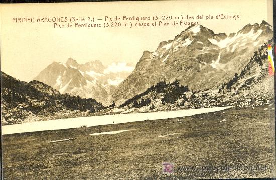 Postais: TARJETA POSTAL DEL PIRINEO ARAGONES. PICO DEL PERDIGUERO DESDE EL PLAN DE ESTANYS