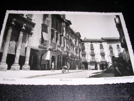 Postales: 15 BARBASTRO , MERCADO , EXCLUSIVAS CASTILLON - Foto 1