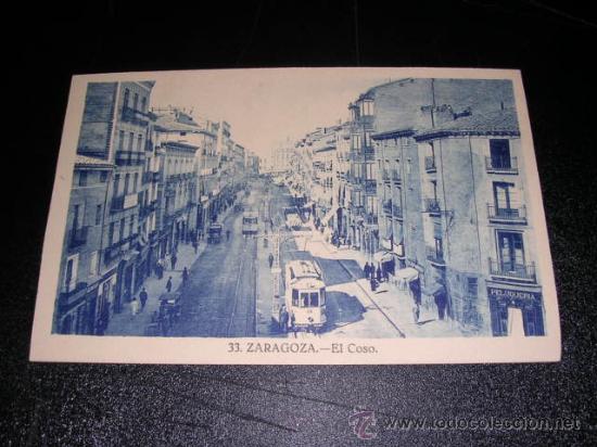 Postales: 33 ZARAGOZA - EL COSO - ( TRANVIA ) - Foto 1