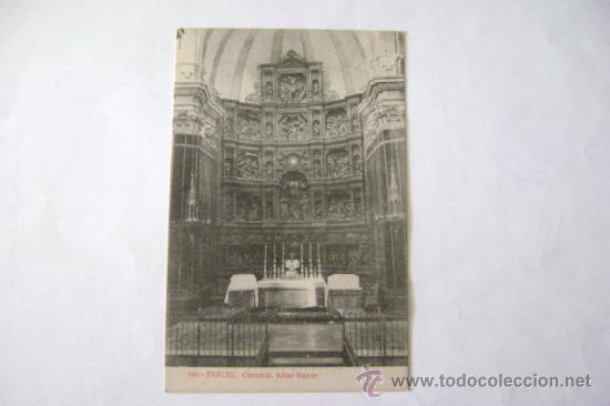 Postales: TERUEL.CATEDRAL.ALTAR MAYOR  031053