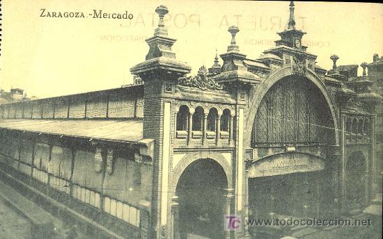 Postales: TARJETA POSTAL DE ZARAGOZA.MERCADO - Foto 1