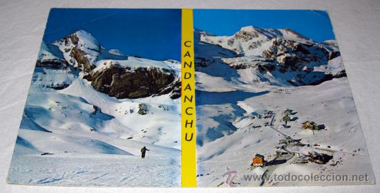 Postales: ANTIGUA Y PRECIOSA POSTAL DE CANFRANC CANDANCHU LA ZAPATILLA Y VISTA GENERAL DE CANDANCHU-  A&Ntilde;O 1968