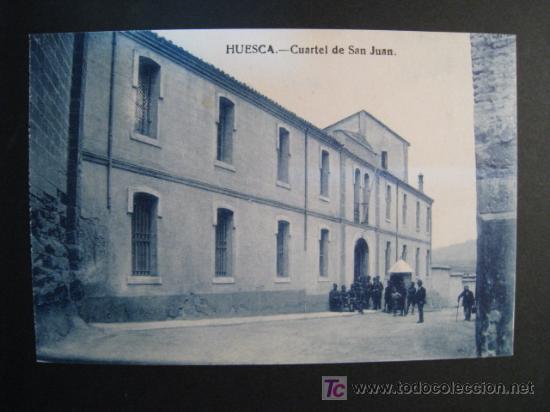 Postales: HUESCA: CUARTEL DE SAN JUAN (S/E). POSTAL - Foto 1