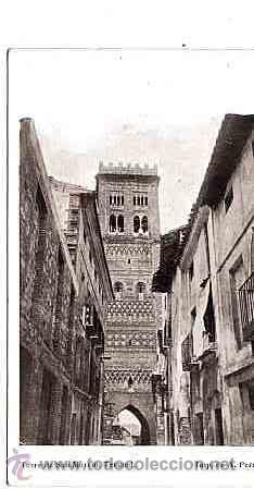 Postales: POSTAL DE TERUEL TORRE DE SAN MARTIN - Foto 1