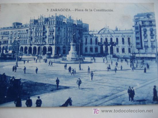 Postales: Zaragoza. N&ordm;3 Plaza de la Constitucion. Circulada - Foto 1
