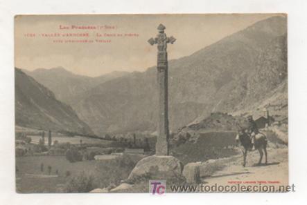 Postkarten: VALLE DE ANDORRA. CRUZ DE PIERRE. ANDORRA LA VELLA.