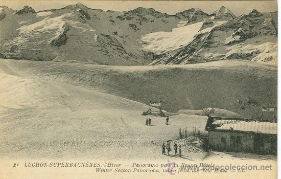 Postales: BENASQUE-LUCHON. SUPERBAGN&Egrave;RES DESDE EL NUEVO HOTEL.