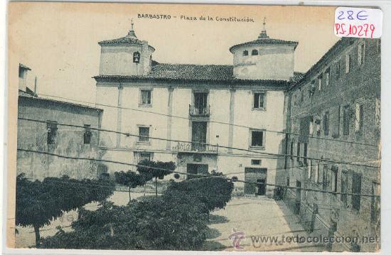 Postales: (PS-10279)POSTAL DE BARBASTRO-PLAZA DE LA CONSTITUCION