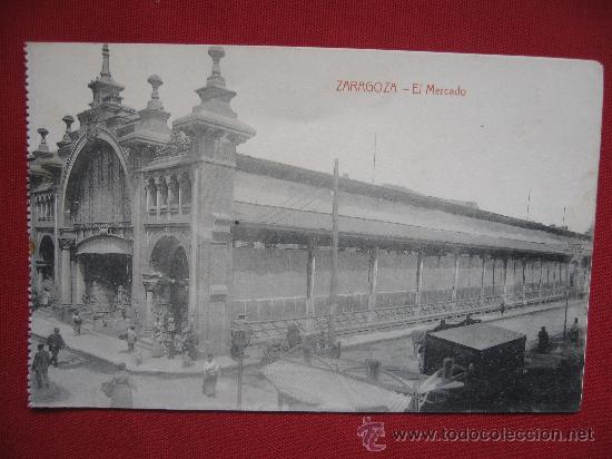 Postales: ZARAGOZA - EL MERCADO - Foto 1
